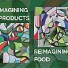 Reimagining Food