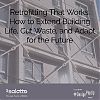 Retrofitting That Works: How to Extend Building Life, Cut Waste, and Adapt for the Future