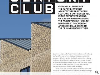 Our 2017 annual survey of the top 100 architecture practices in Scotland is our biggest yet. In this definitive ranking we detail the projects which will be remembered long after 2016 is all but a distant memory and speak to the designers who made the past 12 months a year to remember.