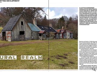 <p>A Scottish Government consultation paper proposing the extension of permitted development rights to facilitate the conversion of existing agricultural buildings for alternative use has spurred Leslie Howson to explore its ramifications. Will repurposing derelict buildings help to stabilise falling populations or might there be unintended consequences?<br />
&nbsp;</p>