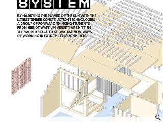 <p>By marrying the power of the Sun with the&nbsp; latest timber construction  technologies a group of forward thinking students from Heriot Watt  University are hitting the world stage to showcase new ways of working  in extreme environments.</p>