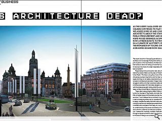 As the sorry saga over George Square continues to play out we asked some  up and coming architects about the state of public procurement and  whether hard nosed business acumen is now a prerequisite to prosper In a  climate of austerity. Is the romance of toiling over a drawing board  now dead?