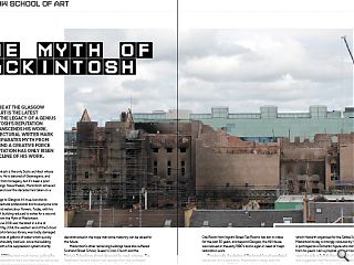 <p>A second fire at the Glasgow School of Art is the latest affront to the  legacy of a genius but mackintosh&rsquo;s reputation already transcends his  work. Here architectural writer Mark Chalmers separates myth from  reality behind a creative force whose reputation has only risen with the  decline of his work.</p>