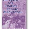 The Quest for Charles Rennie Mackintosh